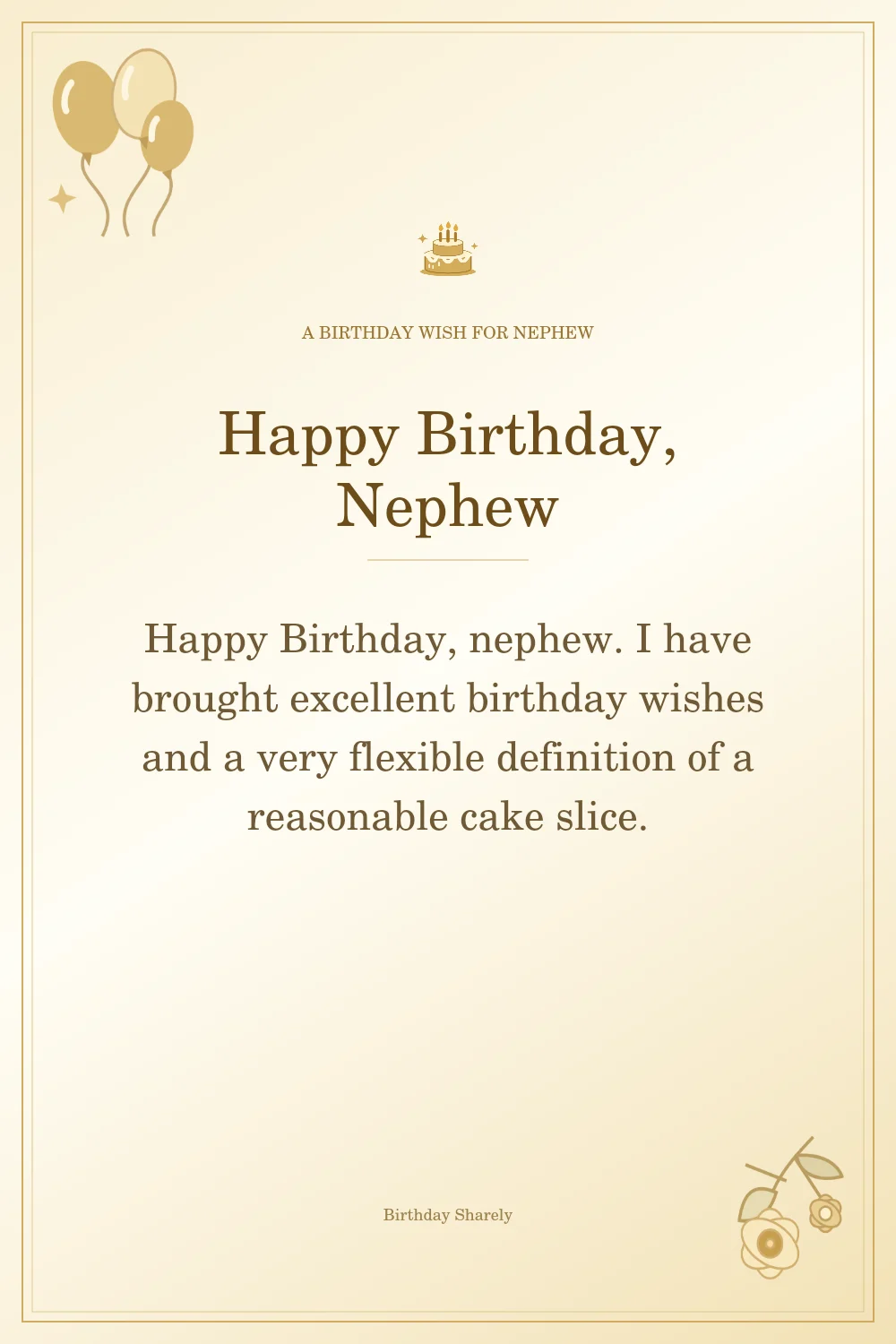 Gold birthday greeting for Nephew: Funny birthday wishes for your nephew.