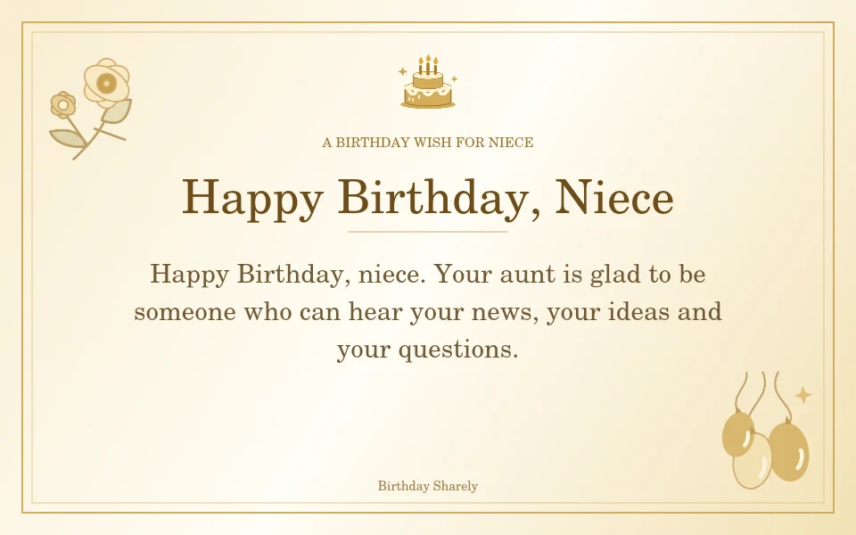 Gold birthday greeting for Niece: Birthday wishes for a niece from her aunt.