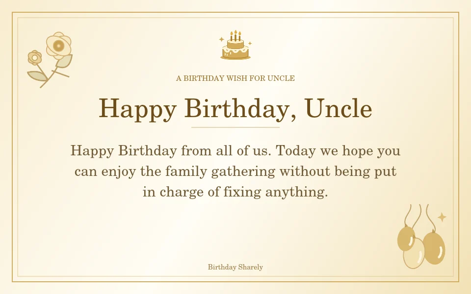 Gold birthday greeting for Uncle: Birthday wishes for an uncle from the family.