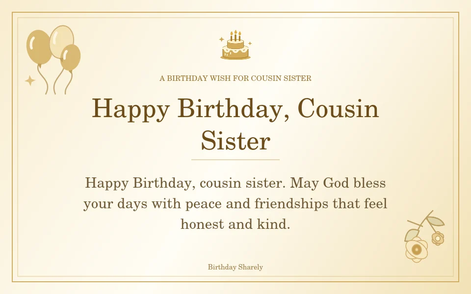 Gold birthday greeting for Female Cousin: Birthday blessings for your female cousin.