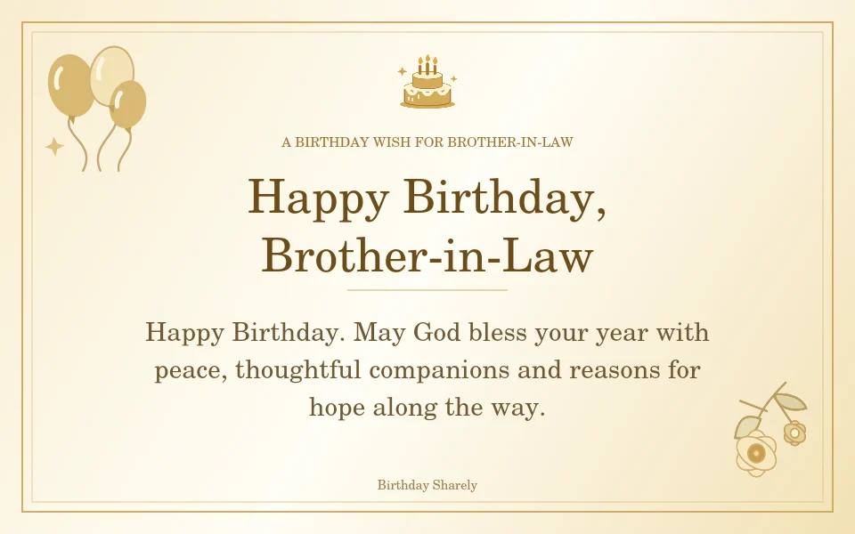 Gold birthday greeting for Brother-in-Law: Birthday blessings for your brother-in-law.