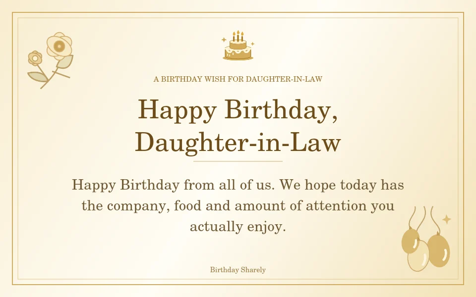 Gold birthday greeting for Daughter-in-Law: Birthday wishes for a daughter-in-law from the family.