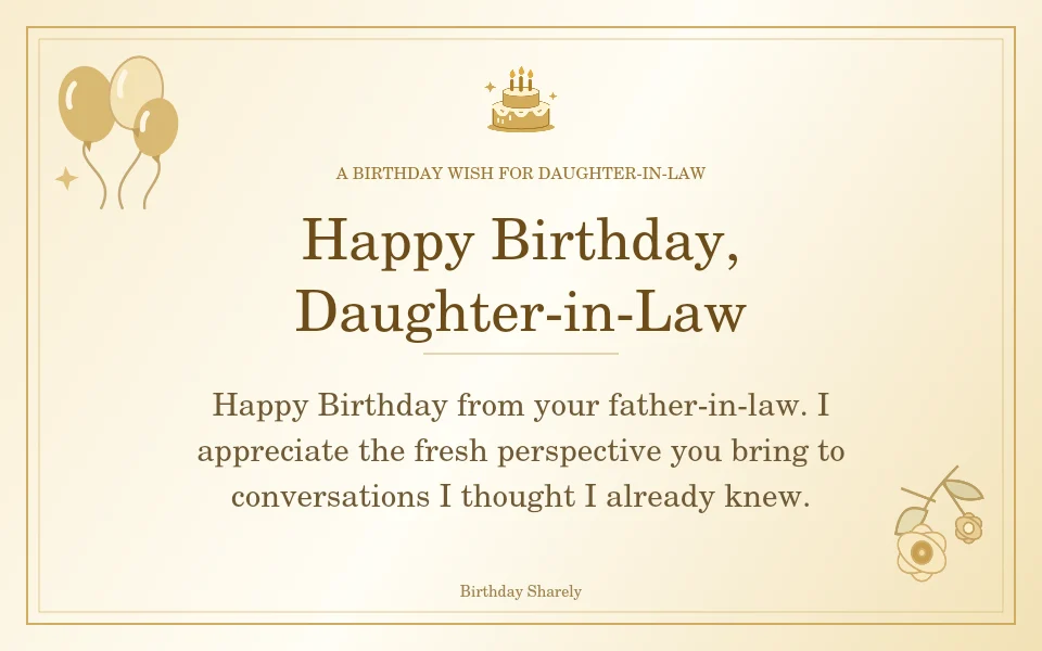 Gold birthday greeting for Daughter-in-Law: Birthday wishes for a daughter-in-law from her father-in-law.