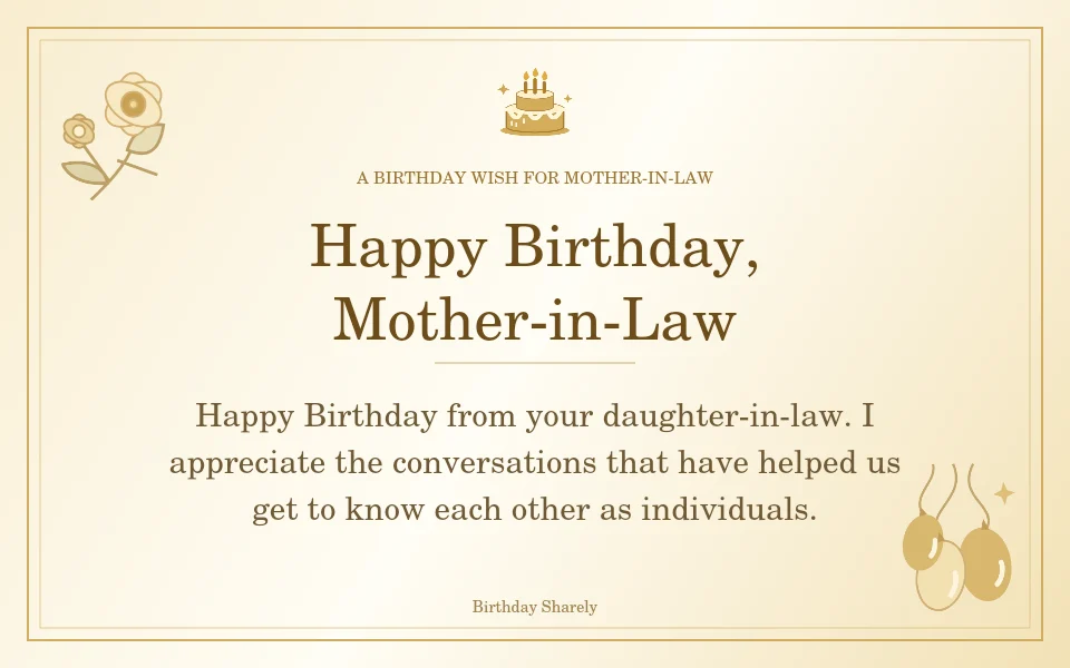 Gold birthday greeting for Mother-in-Law: Birthday wishes for a mother-in-law from a daughter-in-law.