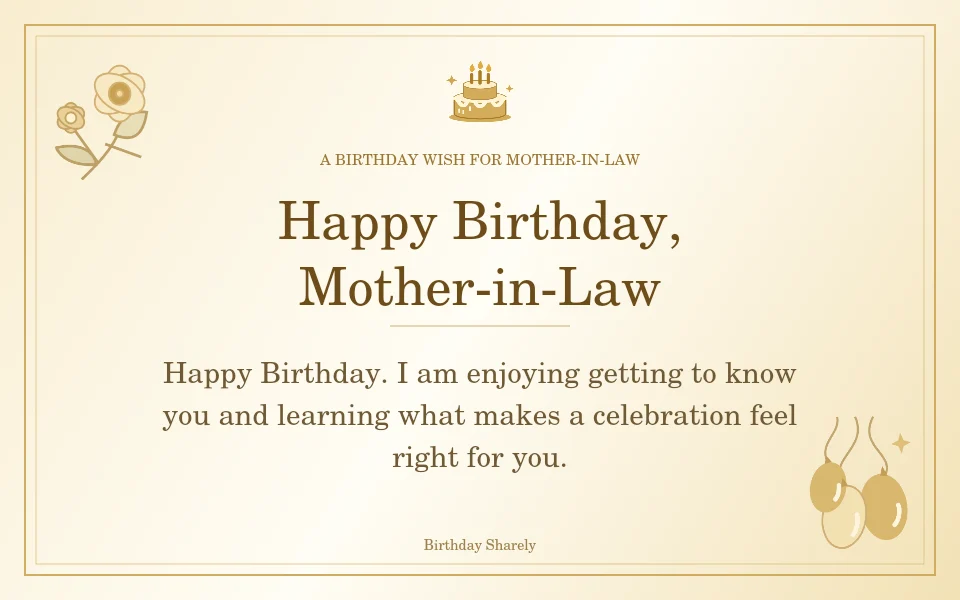 Gold birthday greeting for Mother-in-Law: Birthday wishes for a new mother-in-law.