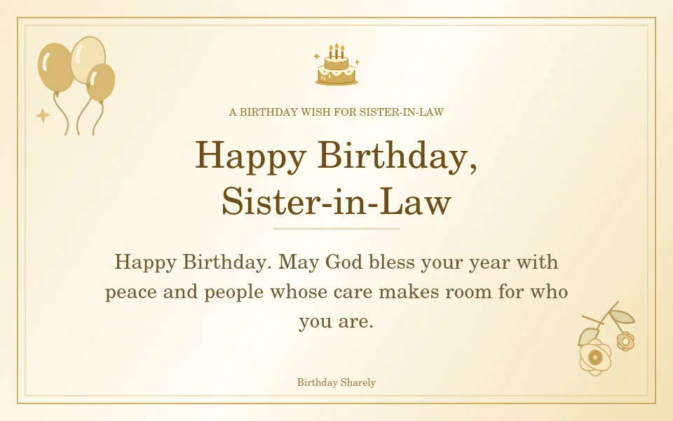 Gold birthday greeting for Sister-in-Law: Birthday blessings for your sister-in-law.