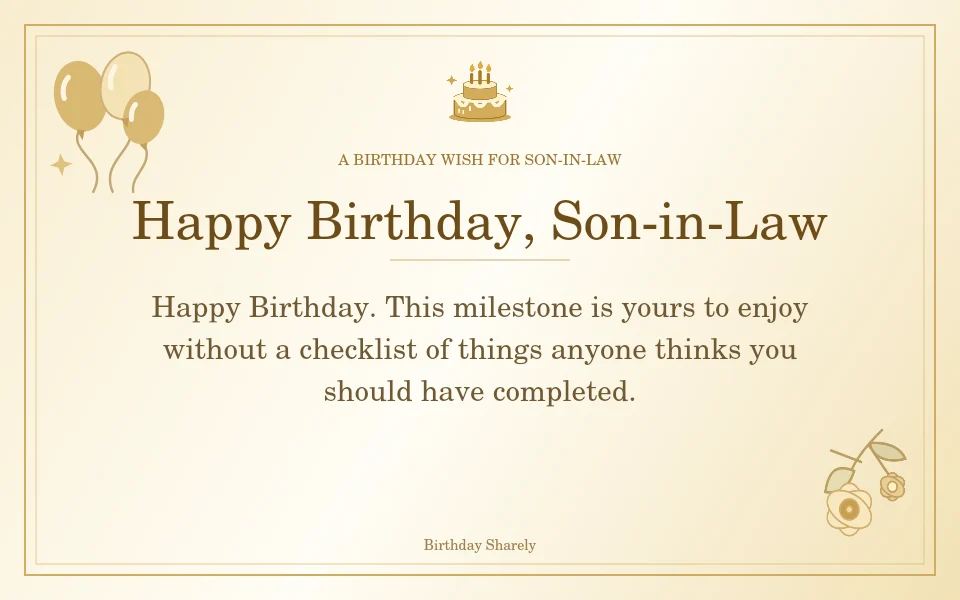 Gold birthday greeting for Son-in-Law: Milestone birthday wishes for your son-in-law.