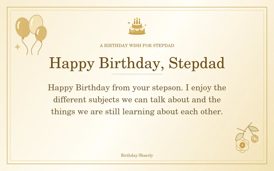 Gold birthday greeting for Stepdad: Birthday wishes for a stepdad from a stepson.