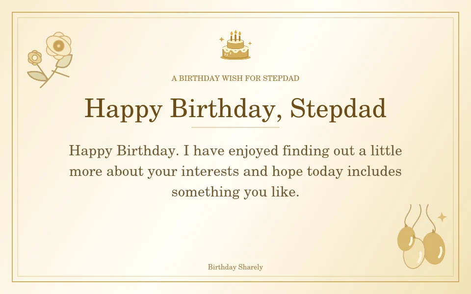 Gold birthday greeting for Stepdad: Birthday wishes for a new stepdad.