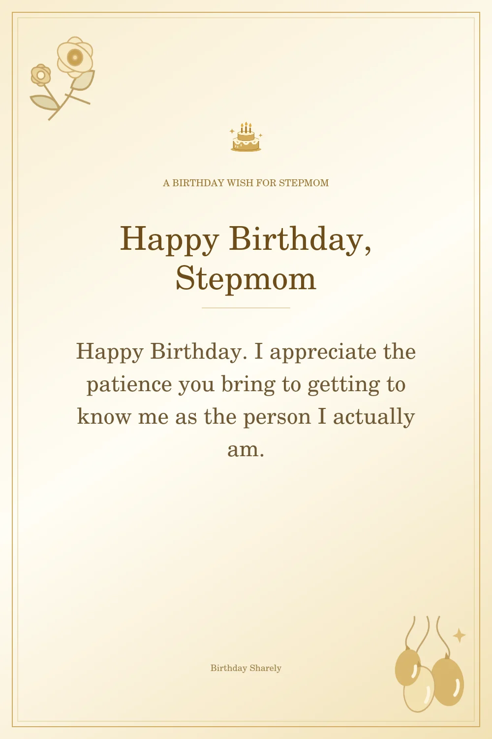 Gold birthday greeting for Stepmom: Heartfelt birthday wishes for your stepmom.