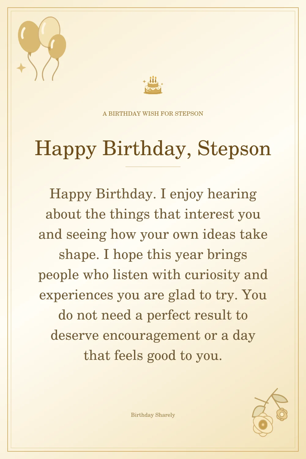 Gold birthday greeting for Stepson: Longer birthday card messages for your stepson.