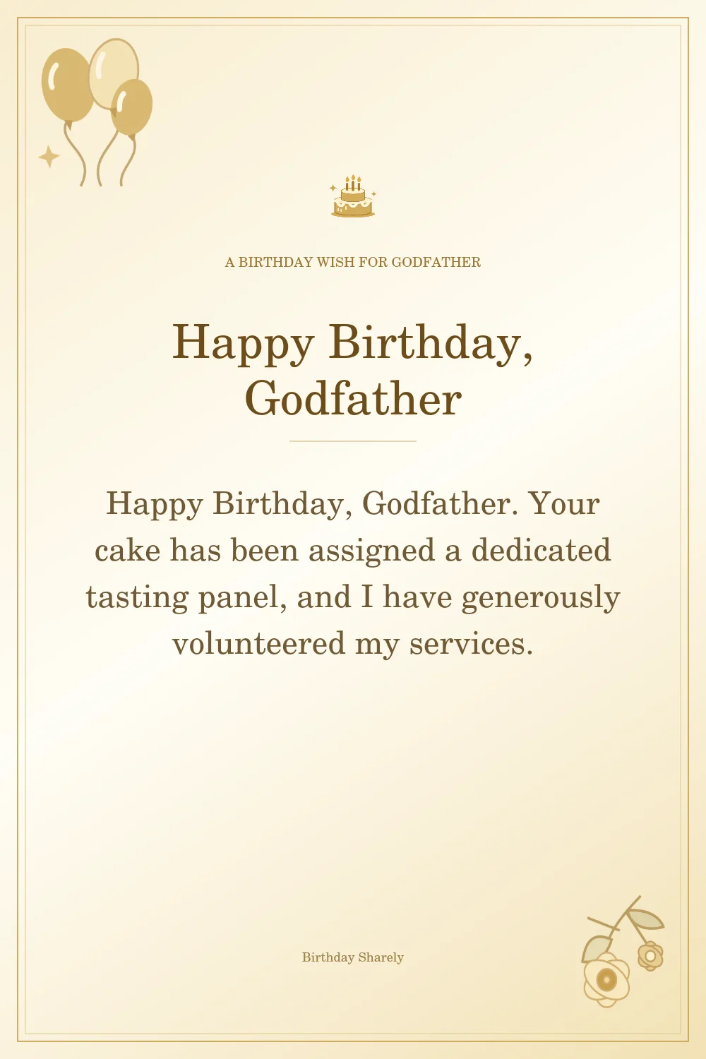 Gold birthday greeting for Godfather: Funny birthday wishes for your godfather.