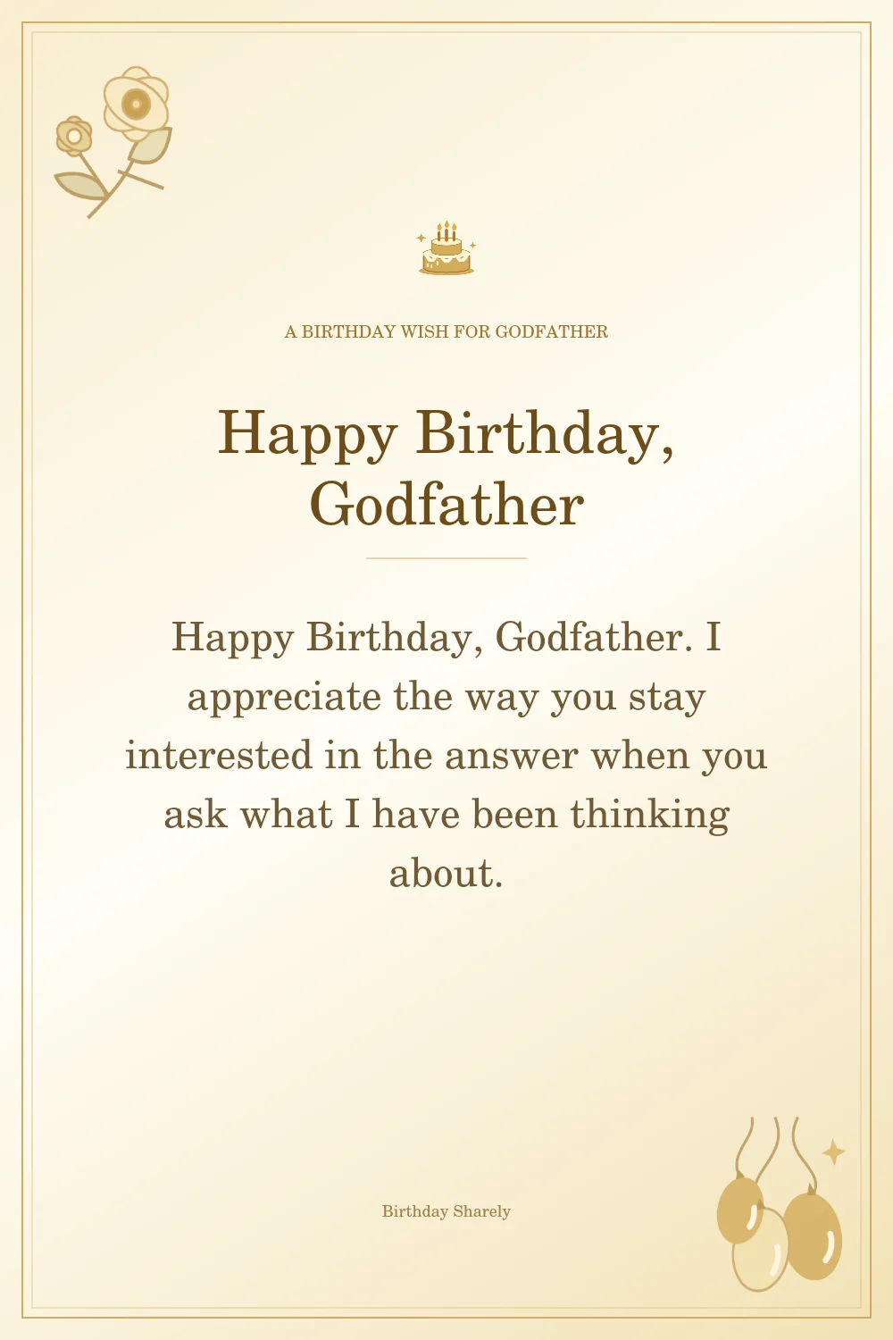 Gold birthday greeting for Godfather: Heartfelt birthday wishes for your godfather.