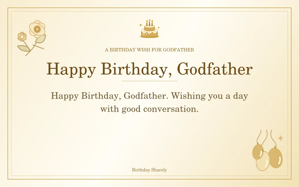 Gold birthday greeting for Godfather: Short birthday wishes for your godfather.