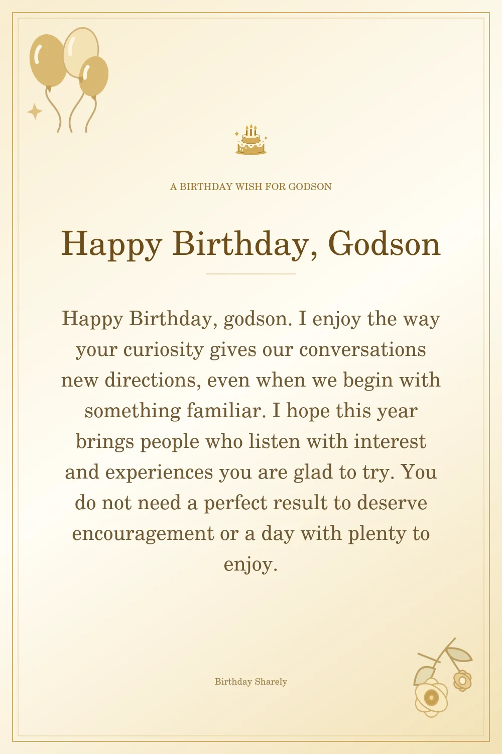 Gold birthday greeting for Godson: Longer birthday card messages for your godson.