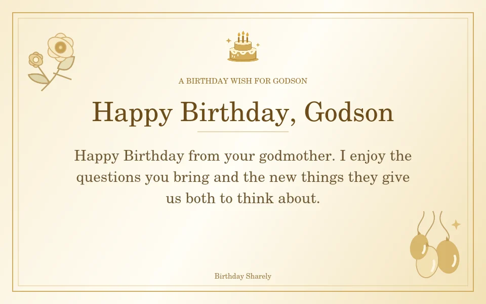 Gold birthday greeting for Godson: Birthday wishes for a godson from his godmother.