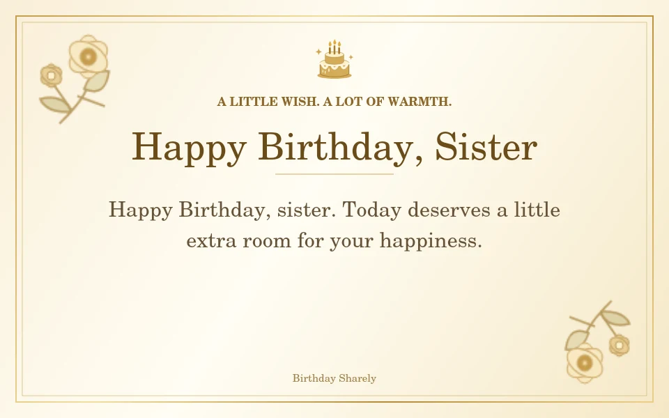 Gold birthday card reading “Happy Birthday, Sister”.