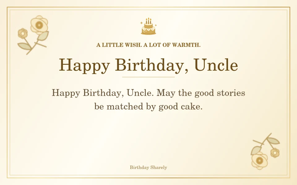 Gold birthday card reading “Happy Birthday, Uncle”.